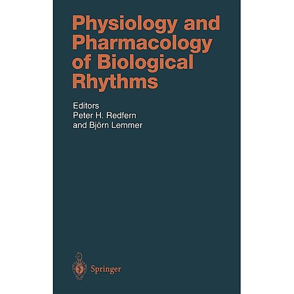 Physiology and Pharmacology of Biological Rhythms / Handbook of Experimental Pharmacology Bd.125