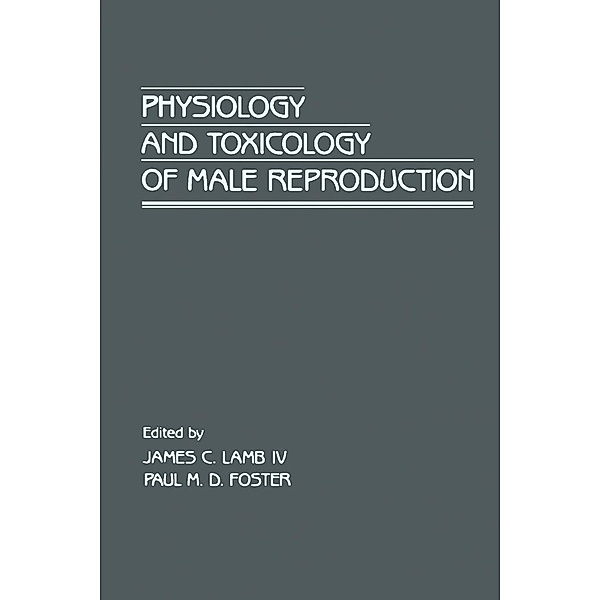 Physiology and Toxicology of Male Reproduction