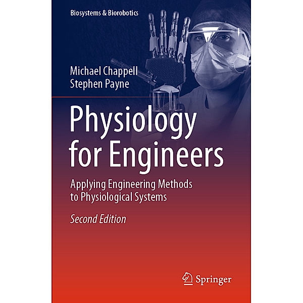 Physiology for Engineers, Michael Chappell, Stephen Payne