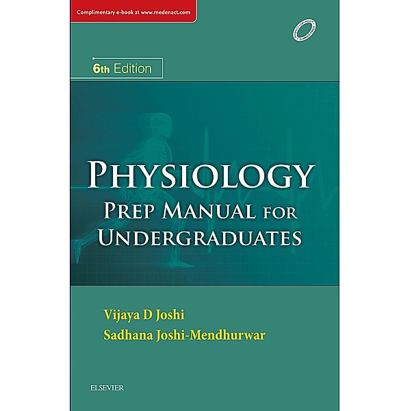Physiology: Prep Manual for Undergraduates, Sadhana Joshi Mendhurwar