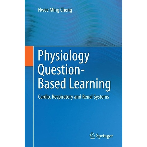 Physiology Question-Based Learning, Hwee Ming Cheng