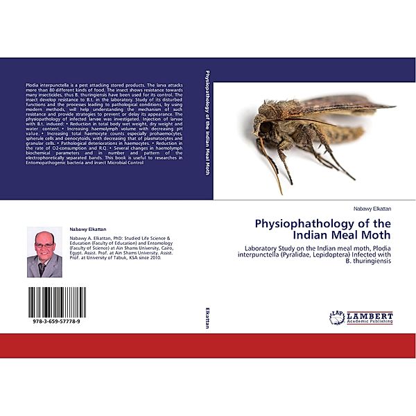 Physiophathology of the Indian Meal Moth, Nabawy Elkattan