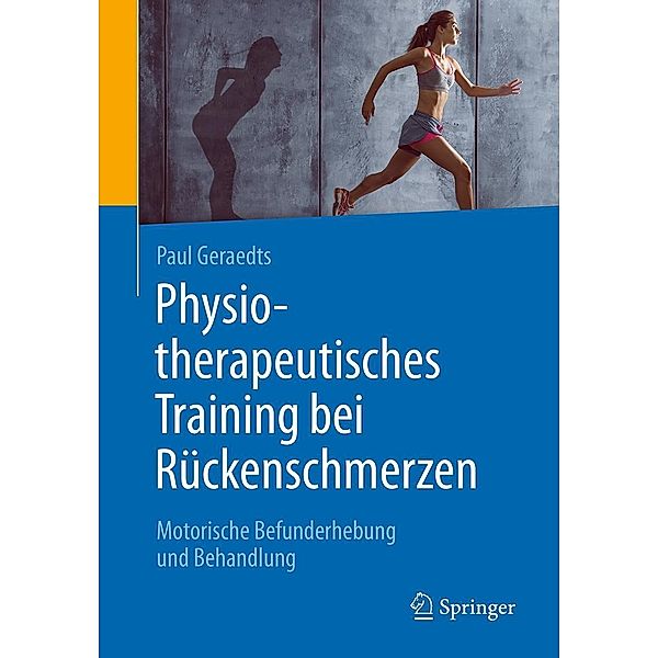 Physiotherapeutisches Training bei Rückenschmerzen, Paul Geraedts