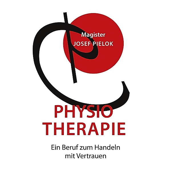 Physiotherapie, Josef Pielok