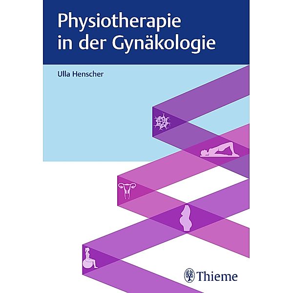 Physiotherapie in der Gynäkologie, Ulla Henscher