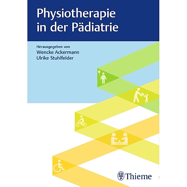 Physiotherapie in der Pädiatrie / Physiolehrbuch