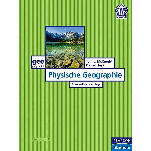 Physische Geographie, Tom L. McKnight, Darrel Hess