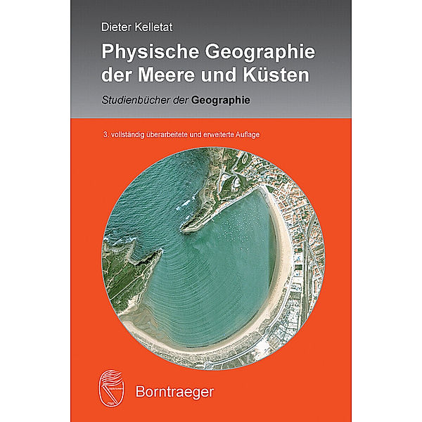 Physische Geographie der Meere und Küsten, Dieter Kelletat