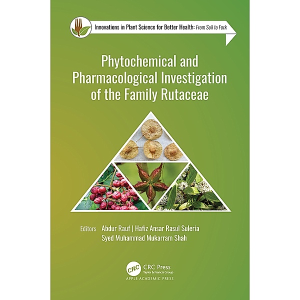 Phytochemical and Pharmacological Investigation of the Family Rutaceae