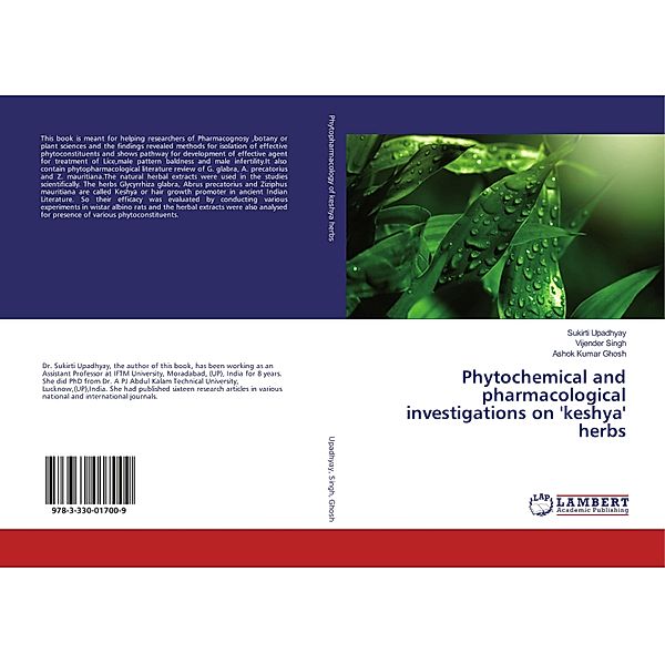 Phytochemical and pharmacological investigations on 'keshya' herbs, Sukirti Upadhyay, Vijender Singh, Ashok Kumar Ghosh