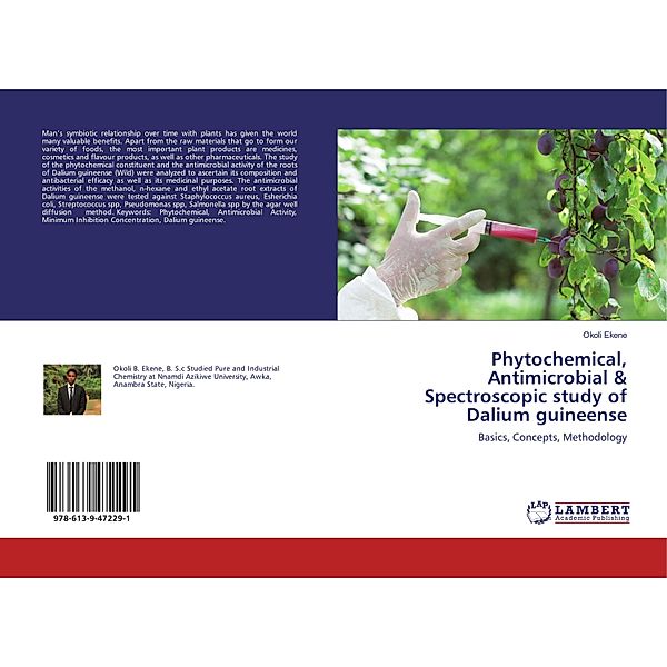 Phytochemical, Antimicrobial & Spectroscopic study of Dalium guineense, Okoli Ekene
