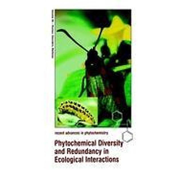 Phytochemical Diversity and Redundancy in Ecological Interactions