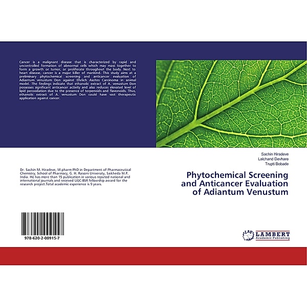 Phytochemical Screening and Anticancer Evaluation of Adiantum Venustum, Sachin Hiradeve, Lalchand Devhare, Trupti Bobade