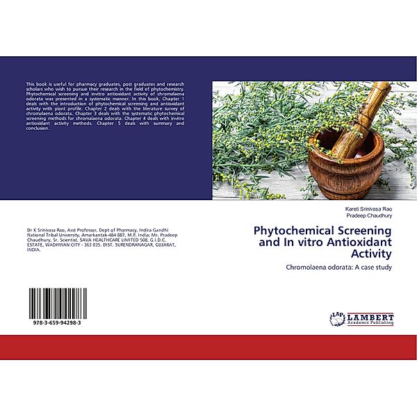 Phytochemical Screening and In vitro Antioxidant Activity, Kareti Srinivasa Rao, Pradeep Chaudhury