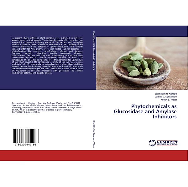 Phytochemicals as Glucosidase and Amylase Inhibitors, Laxmikant H. Kamble, Varsha V. Sonkamble, Nilesh S. Wagh