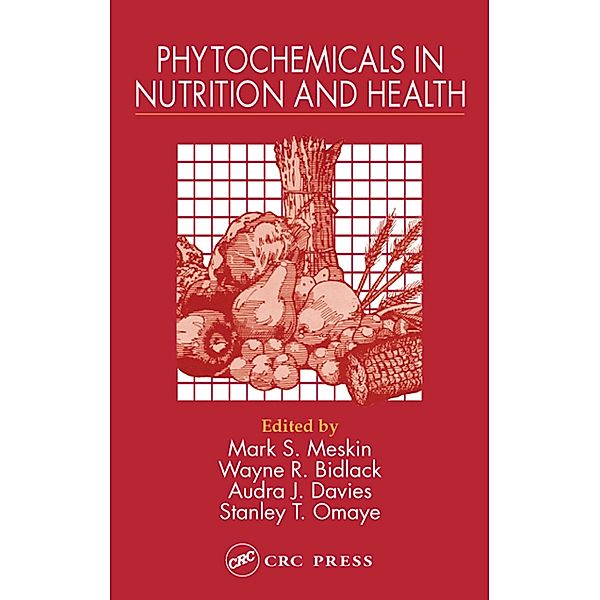 Phytochemicals in Nutrition and Health