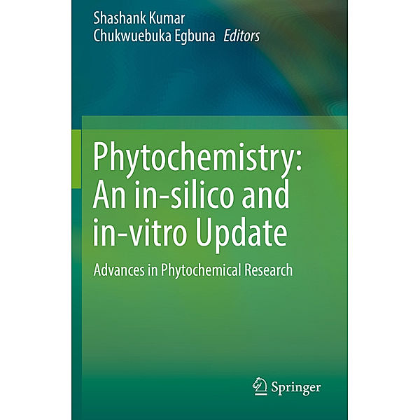 Phytochemistry: An in-silico and in-vitro Update