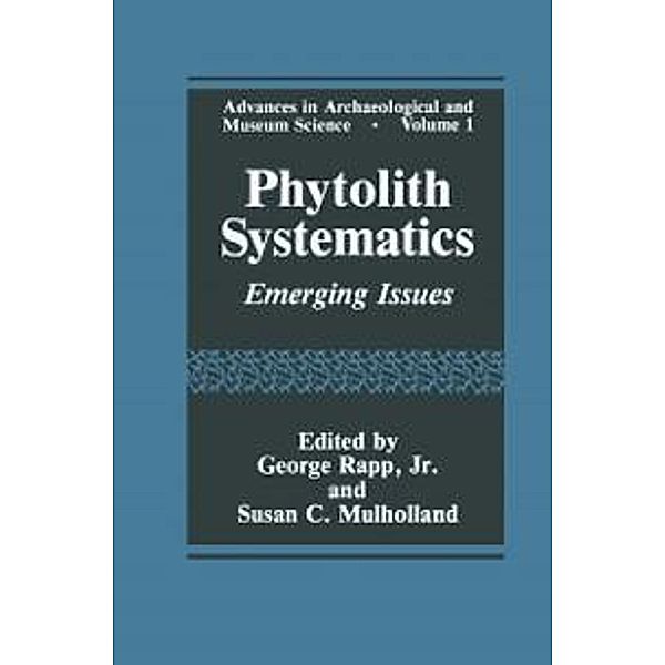 Phytolith Systematics / Advances in Archaeological and Museum Science Bd.1