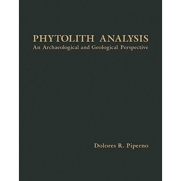 Phytolyth Analysis, Dolores R. Piperno