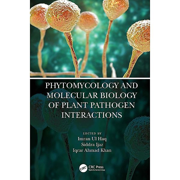 Phytomycology and Molecular Biology of Plant Pathogen Interactions