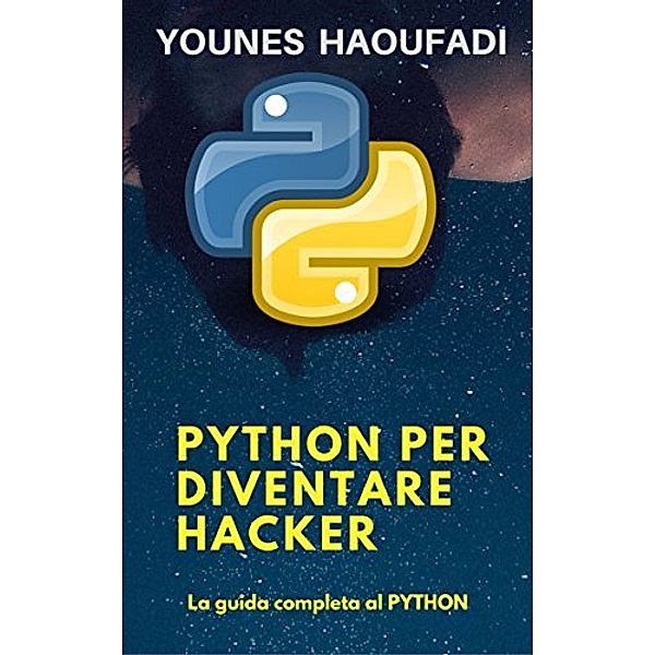 PHYTON Per Diventare Hacker, Younes Haoufadi