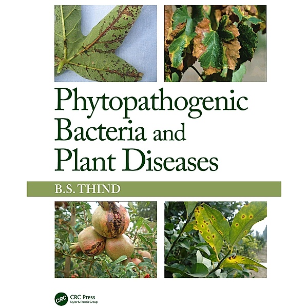 Phytopathogenic Bacteria and Plant Diseases, Bs Thind