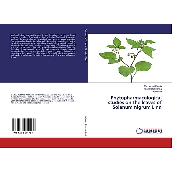 Phytopharmacological studies on the leaves of Solanum nigrum Linn, Raj Kumari Kataria, Meenakshi Sharma, Vidhu Aeri