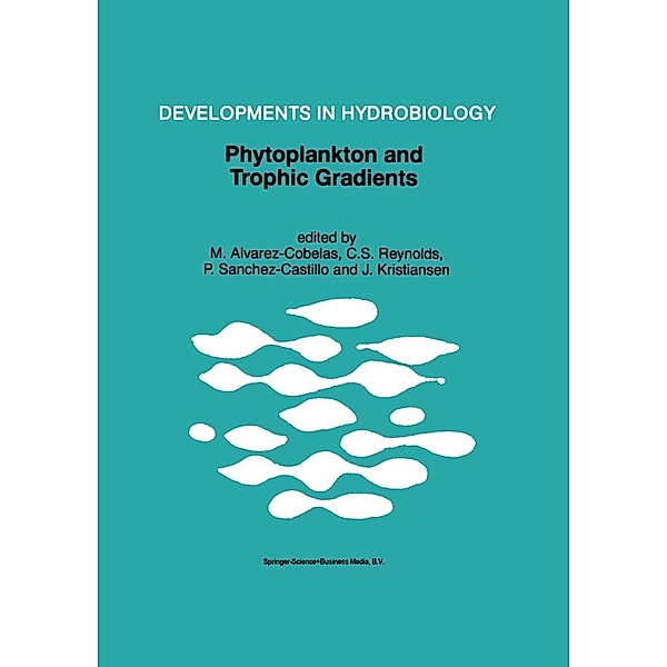 Phytoplankton and Trophic Gradients / Developments in Hydrobiology Bd.129