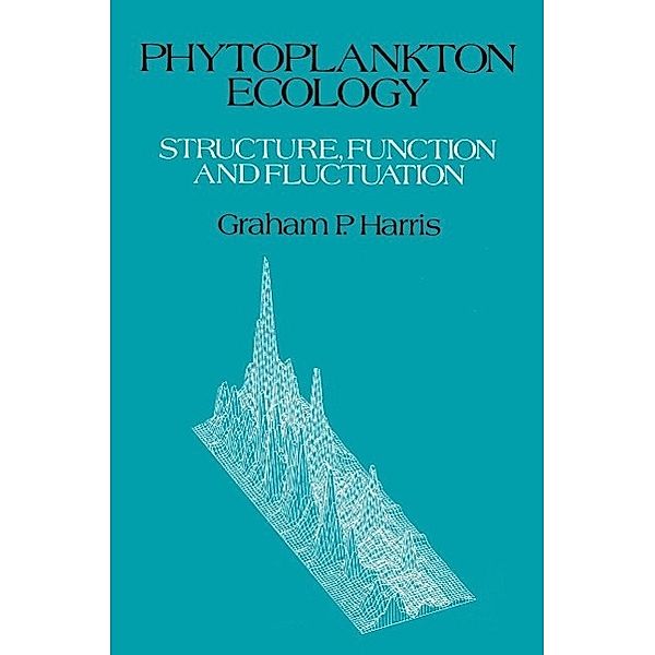 Phytoplankton Ecology, Graham P. Harris
