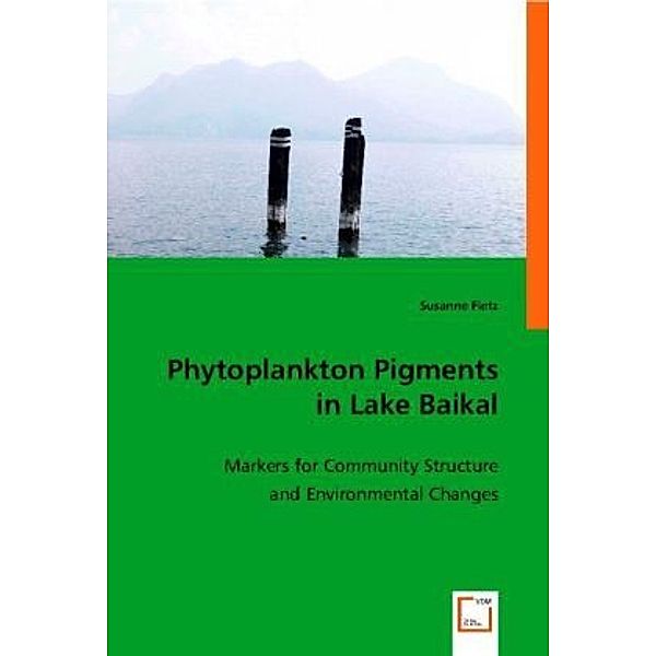 Phytoplankton Pigments in Lake Baikal, Susanne Fietz