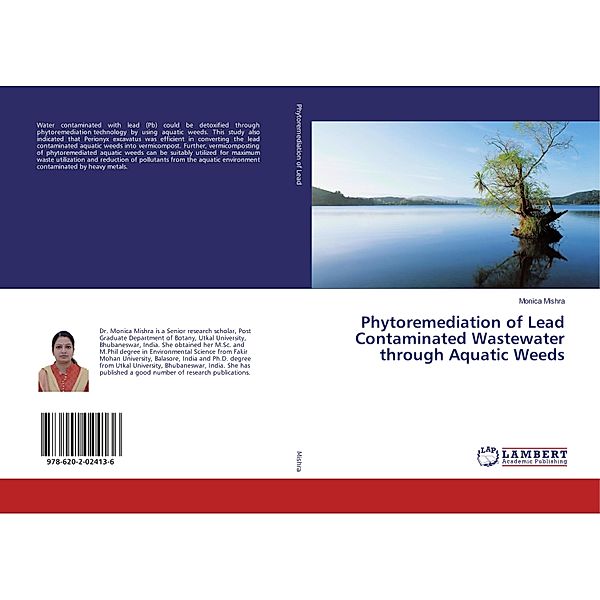 Phytoremediation of Lead Contaminated Wastewater through Aquatic Weeds, Monica Mishra