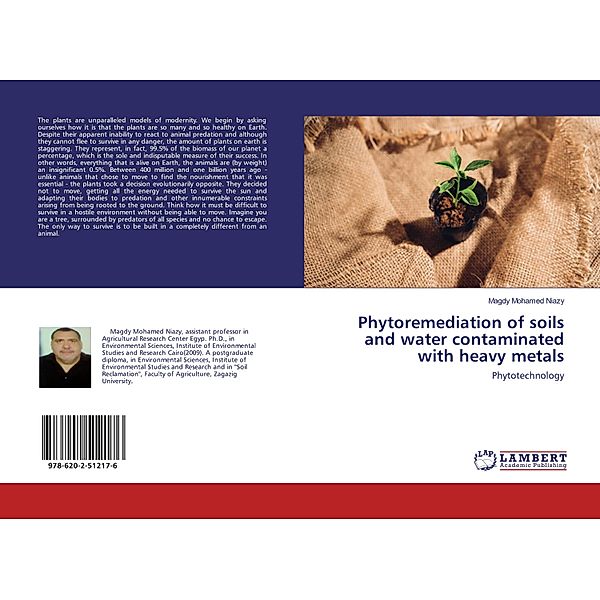 Phytoremediation of soils and water contaminated with heavy metals, Magdy Mohamed Niazy