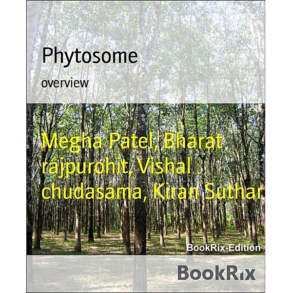 Phytosome, Megha Patel, Bharat Rajpurohit, Vishal Chudasama, Kiran Suthar