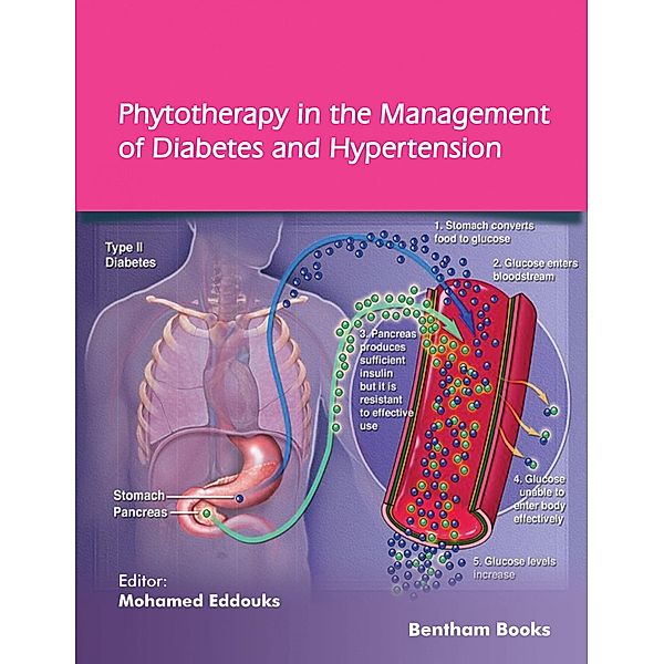 Phytotherapy in the Management of Diabetes and Hypertension: Volume 4 / Phytotherapy in the Management of Diabetes and Hypertension