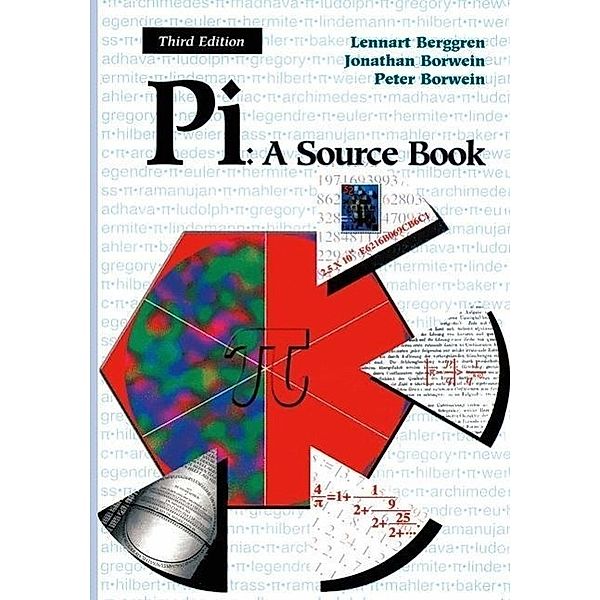 Pi: A Source Book, J. L. Berggren, Jonathan Borwein, Peter Borwein