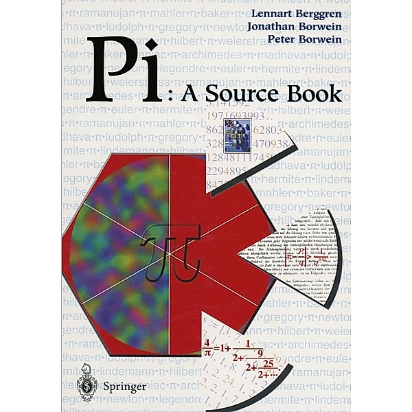 Pi: A Source Book, J. L. Berggren, Jonathan Borwein, Peter Borwein