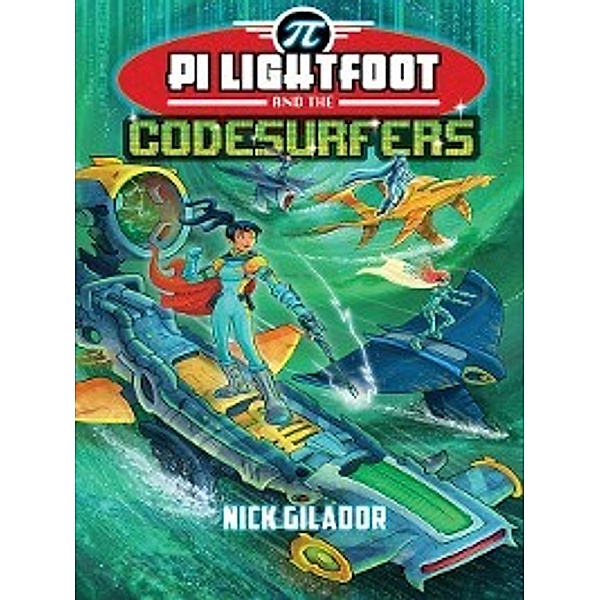 Pi Lightfoot & the Codesurfers, Nick Gilador