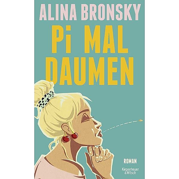 Pi mal Daumen, Alina Bronsky