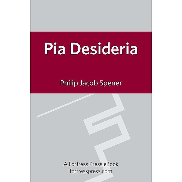 Pia Desideria, Philip Jacob Spener