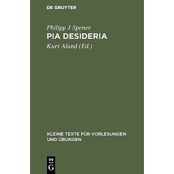 Pia Desideria, Philipp J Spener