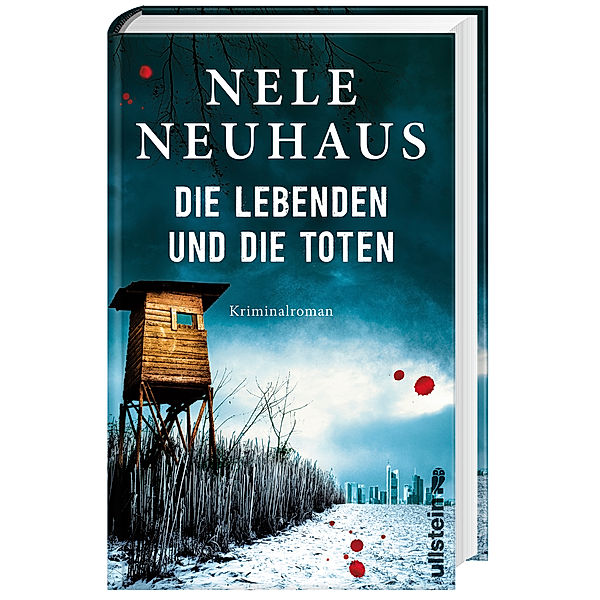 Pia Kirchhoff & Oliver von Bodenstein Band 7: Die Lebenden und die Toten, Nele Neuhaus