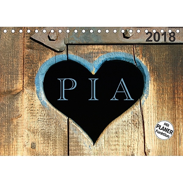 PIA- Namenskalender (Tischkalender 2018 DIN A5 quer), SchnelleWelten