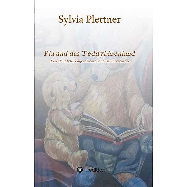 Pia und das Teddybärenland, Sylvia Plettner