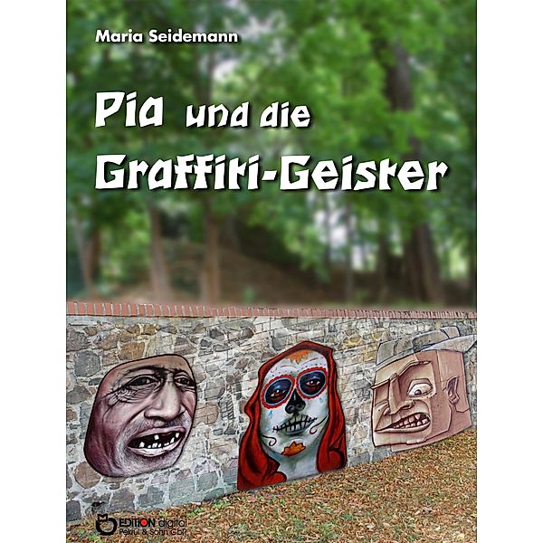 Pia und die Graffiti-Geister, Maria Seidemann