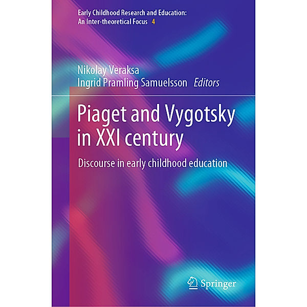 Piaget and Vygotsky in XXI century