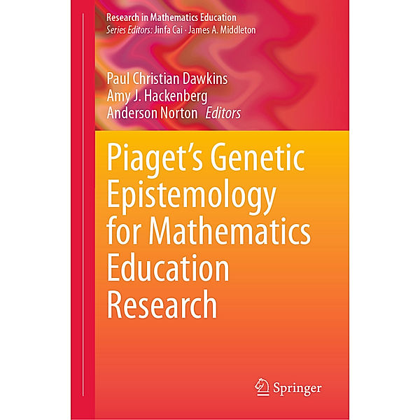 Piaget's Genetic Epistemology for Mathematics Education Research