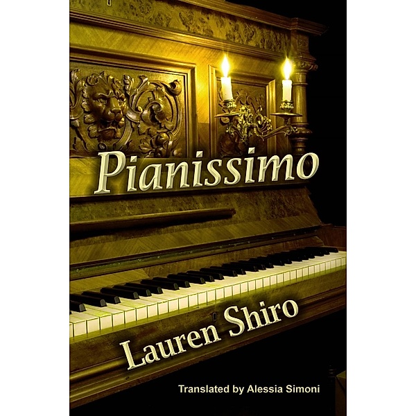 Pianissimo, Lauren Shiro