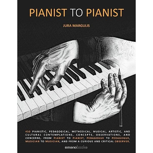 Pianist To Pianist, Jura Margulis