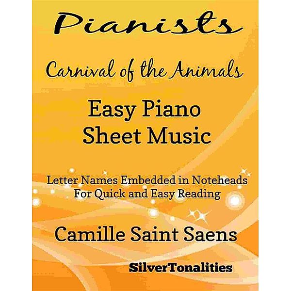 Pianists Carnival of the Animals Easy Piano Sheet Music, Silvertonalities