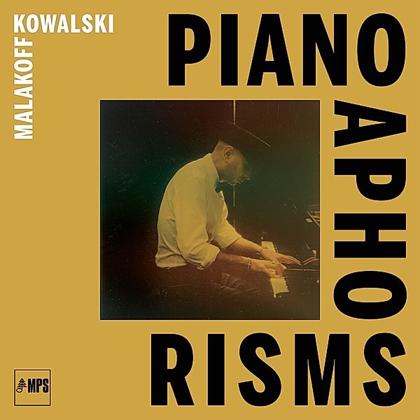 Piano Aphorisms (Vinyl), Malakoff Kowalski